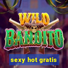 sexy hot gratis